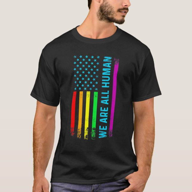 We Are All Human Lgbt Lgbtq Gay Pride Rainbow Flag T-Shirt (Front)
