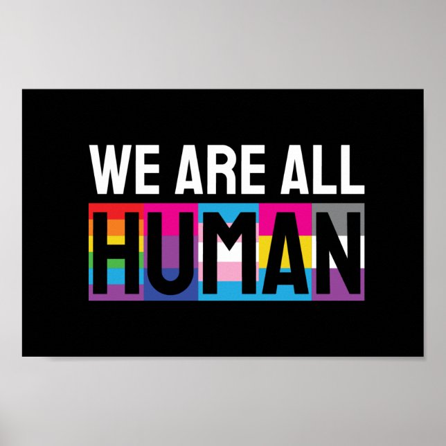 We Are All Human LGBTQIA+ Poster (Front)