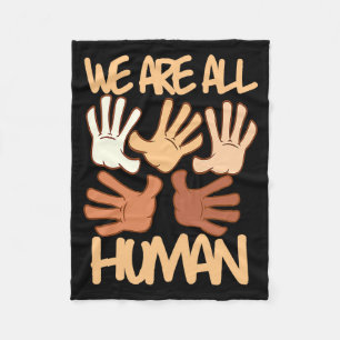 We Are All Human Melanin Black History Pride Afric Fleece Blanket