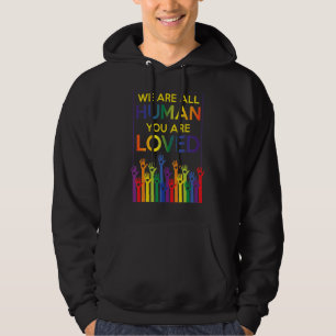 We Are All Human Pride Ally Rainbow Lgbt Flag Gay  Hoodie