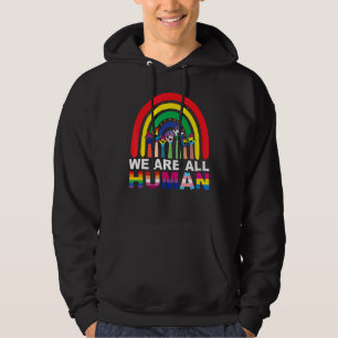 We Are All Human Pride Ally Rainbow Lgbt Flag Gay  Hoodie
