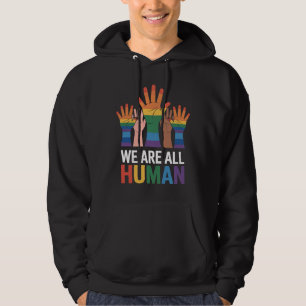 We Are All Human Rainbow LGBTQ Pride Raising Hands Hoodie