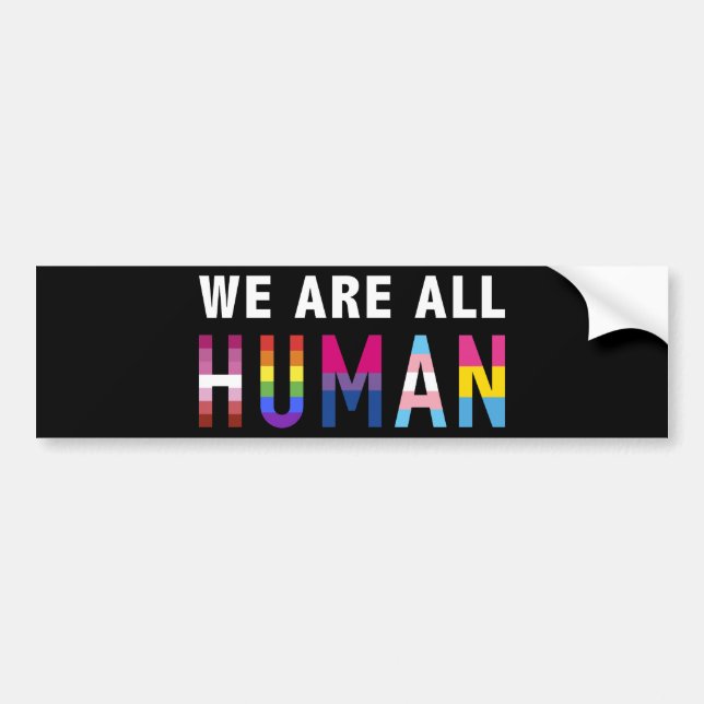 We are all human with LGBTQ+ flags for pride month Bumper Sticker (Front)