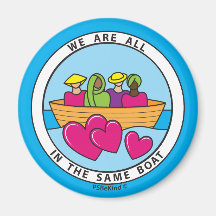 We Are All In The Same Boat 1_Round Magnet 2.25"