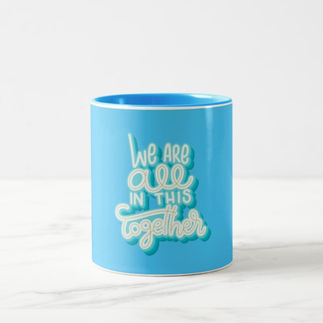 We Are All in This Together Lettering Mug  (Center)