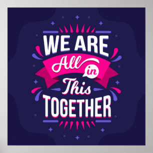 We are all in This Together Poster