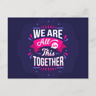 We are all in this together xoxo postcard