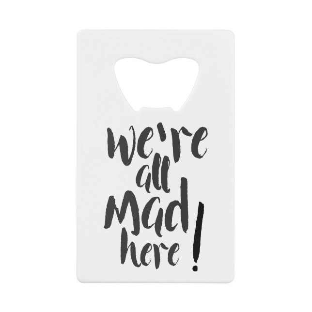 We are all mad here - black (Front)