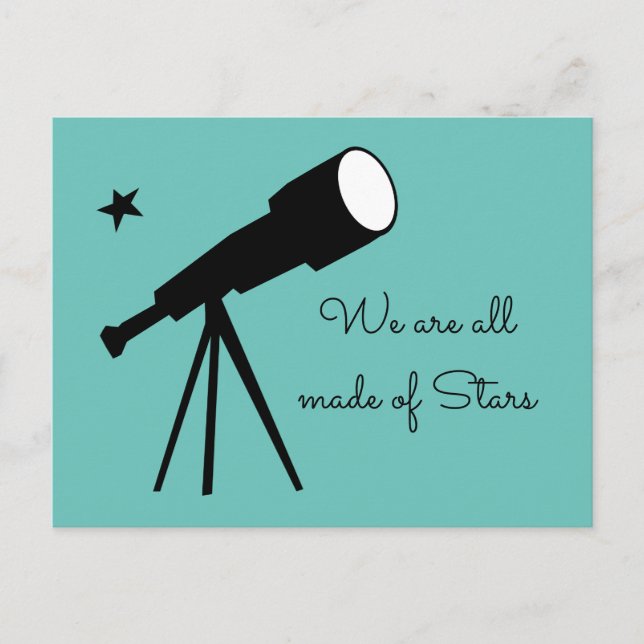 We are all made of Stars telescope Postcard (Front)