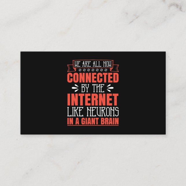 We Are All Now Connected By The Internet Business Card (Front)