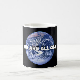 We Are All One Coffee Mug