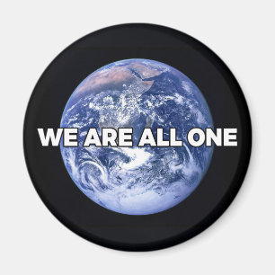 We Are All One Magnet