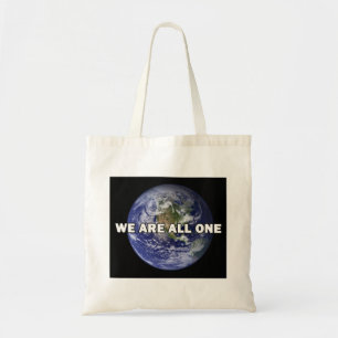 We Are All One Tote Bag