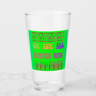 We are all Robots colour green with message words Glass