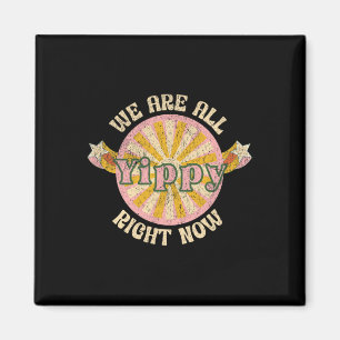 We Are All Yippy Right Now Trump Trade Wars Politi Magnet