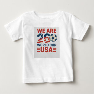 We Are Baby T-Shirt