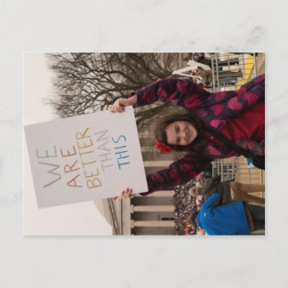 We Are Better Than This Postcard