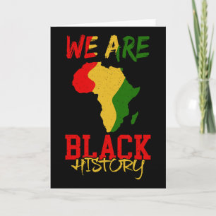 We Are Black History Month Africa Map African Amer Card
