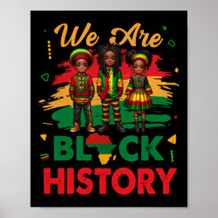 We Are Black History Month Map African Kids Boys G Poster