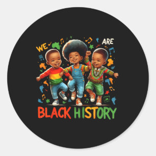 We Are Black History Proud Black History Month Gif Classic Round Sticker