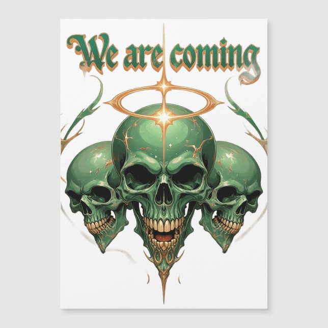 We Are Coming: Power and Fear in One Design Magnetic Invitation (Front)