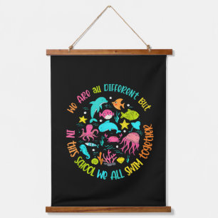We Are Different But In This School Quote Hanging Tapestry