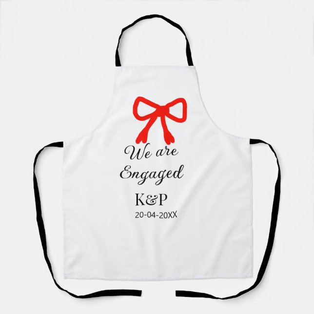 We are engaged add name letter red bow modern text apron (Front)