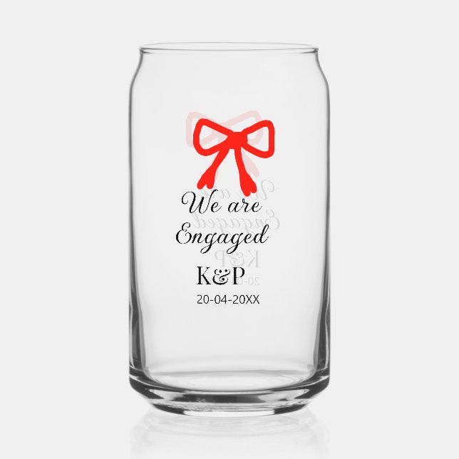 We are engaged add name letter red bow modern text can glass (Front)