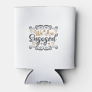 We are engaged can cooler