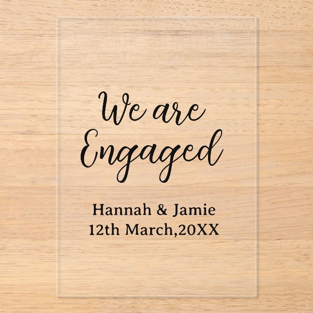 We are Engaged couple name date calligraphystylish Acrylic Invitations (Front)