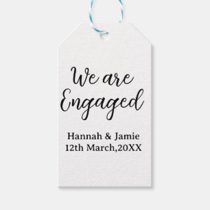 We are Engaged couple name date calligraphystylish Gift Tags
