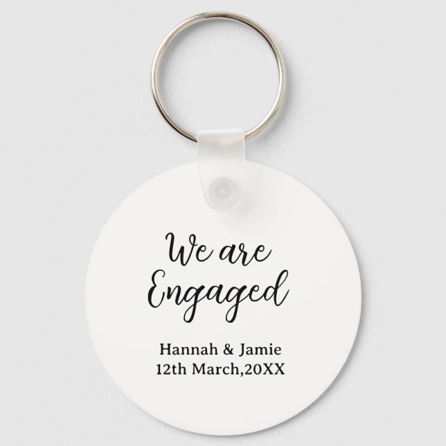 We are Engaged couple name date calligraphystylish Key Ring (Front)