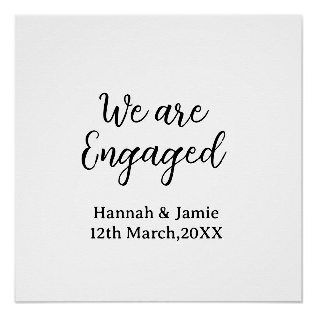We are Engaged couple name date calligraphystylish Poster (Front)