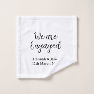 We are Engaged couple name date calligraphystylish Wash Cloth