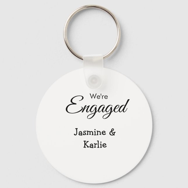 We are engaged couple name romantic stylish simple key ring (Front)