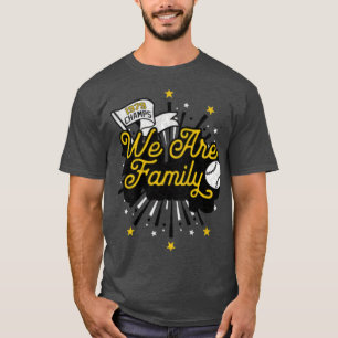 We Are Family - 1979 Champs T-Shirt
