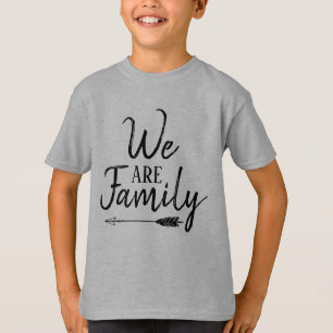 We Are Family - Adoption, Foster, Blended Family T-Shirt