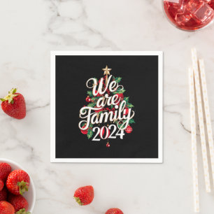 We Are Family Christmas 2024 Matching Pajama Napkin
