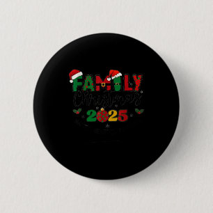 We Are Family Christmas 2025 Making Memories Toget 6 Cm Round Badge