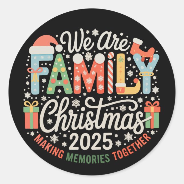 We are Family Christmas 2025 Xmas Holiday Classic Round Sticker (Front)