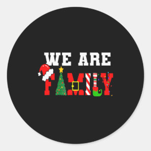 We Are Family Christmas Pajamas Funny Matching Xma Classic Round Sticker