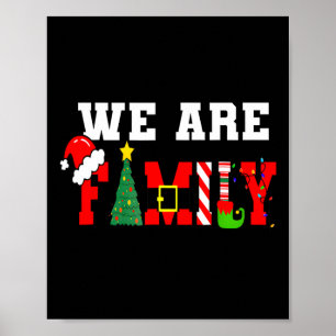 We Are Family Christmas Pyjamas Matching Xmas Poster