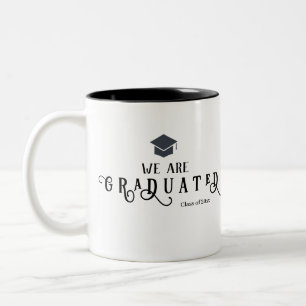 We Are Graduated Calligraphy Two-Tone Coffee Mug