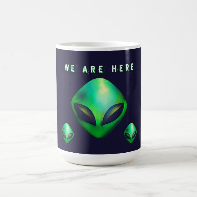"We Are Here" Green Alien head Coffee Mug (Center)