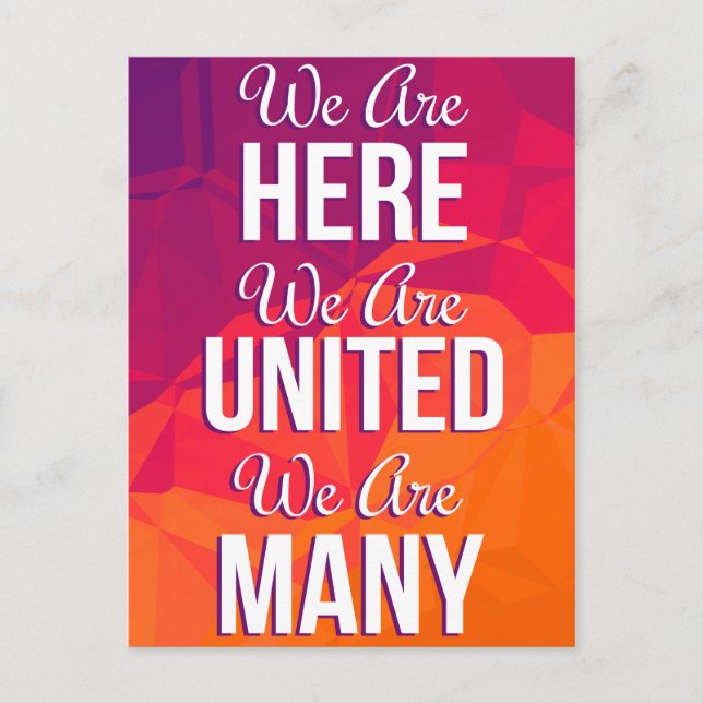 We Are Here United Many Protest Postcard (Front)