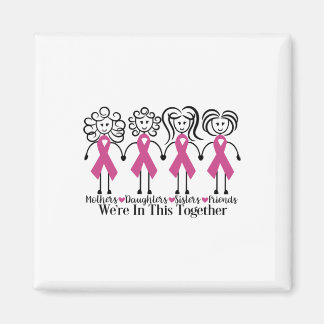 We Are In Together Family Friends Breast Cancer Aw Magnet