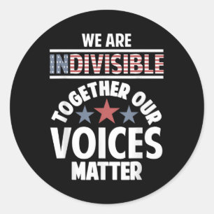 We Are Indivisible Our Voices Classic Round Sticker