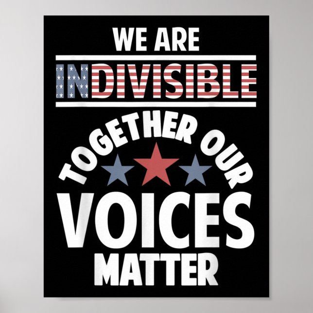 We Are Indivisible Our Voices  Poster (Front)