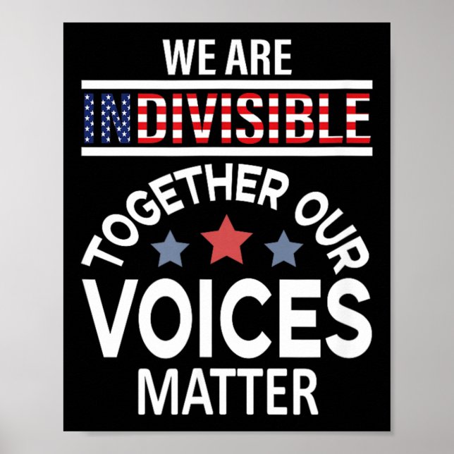 We Are Indivisible Together Our Voices Poster (Front)