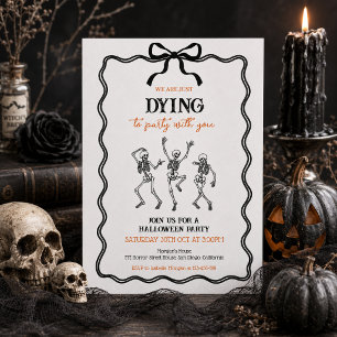 We Are Just Dying Halloween Party Invitation